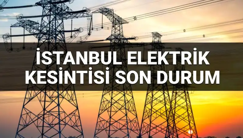 İstanbul'da 21 İlçede Tarihi Elektrik Kesintisi: Etkileri ve Çözümler!
