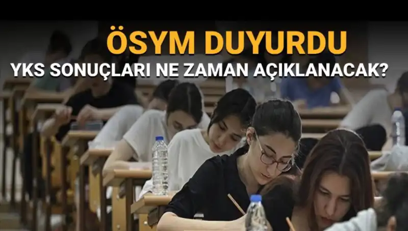 YKS Sonuçları Acaba Ne Zaman Açıklanacak? Merakla Bekleniyor!