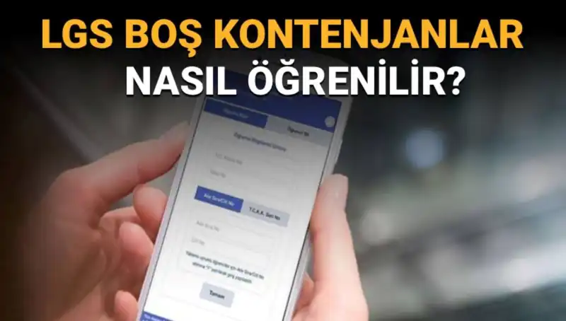LGS Boş Kontenjanlar ve Taban Puanları Nasıl Öğrenilir? İşte Tüm Detaylar!