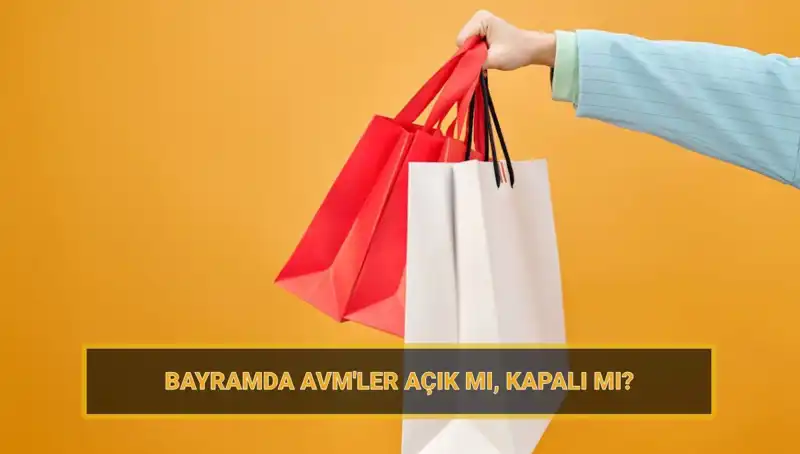 Bayramda Alışveriş Merkezleri Açık mı? Fırsatlar ve İndirmler Sizi Bekliyor!